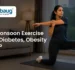 Indoor Monsoon Exercise Plan for Diabetes, Obesity and High BP